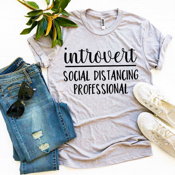 Introvert Social Distancing Professional T-shirt