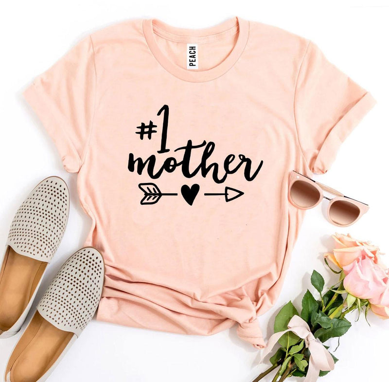 #1 Mother T-shirt