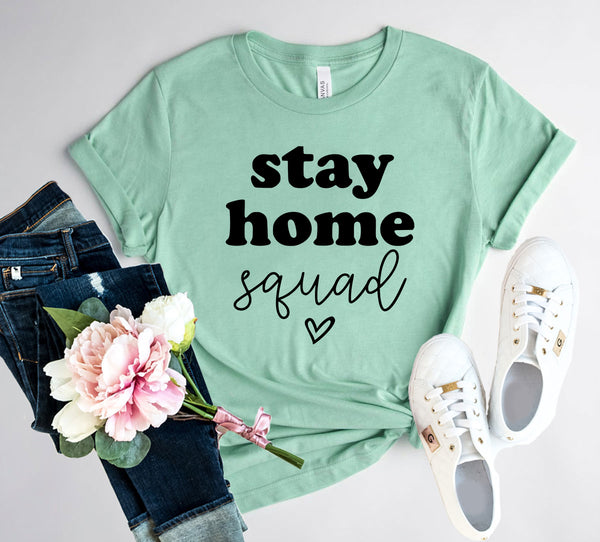 DT0091 Stay Home Squad Shirt