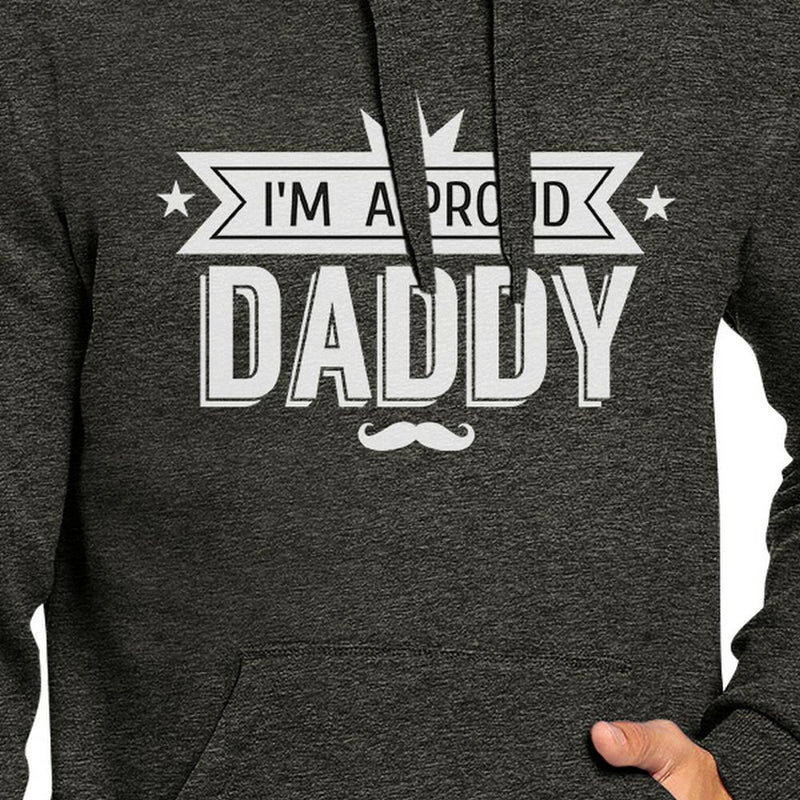 I'm A Proud Daddy Unisex Dark Grey Vintage Design
