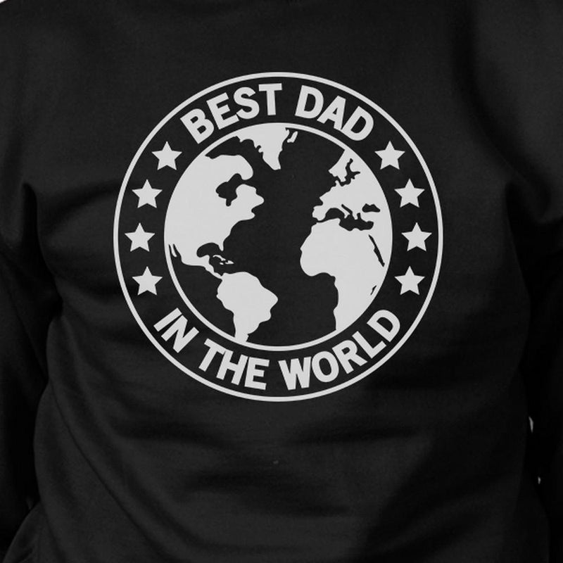 World Best Dad Black Unisex Sweatshirt Fathers Day