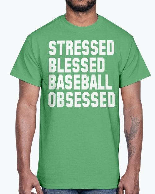 Stressed Blessed Baseball Obsessed - Baseball -Sports - Cotton Tee