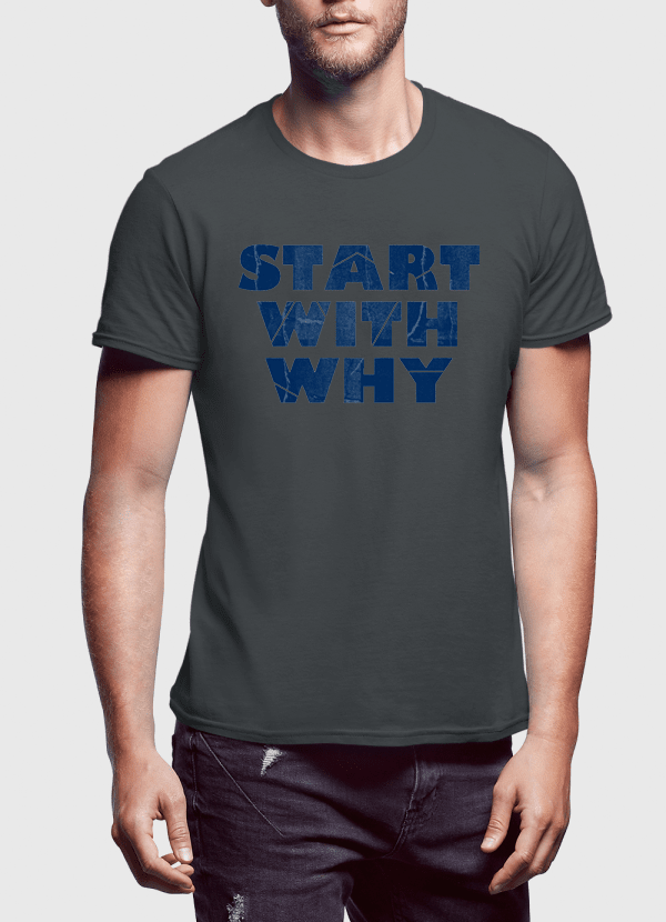 Start With Why Half Sleeves T-shirt