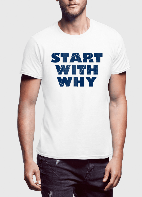 Start With Why Half Sleeves T-shirt